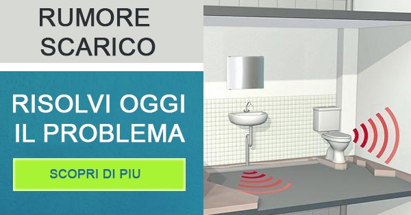 Rumore scarico wc: come risolvere facilmente